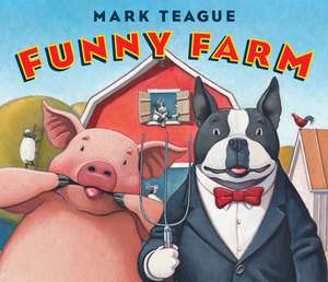 Funny Farm de Mark Teague