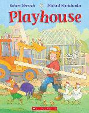 Playhouse de Robert Munsch