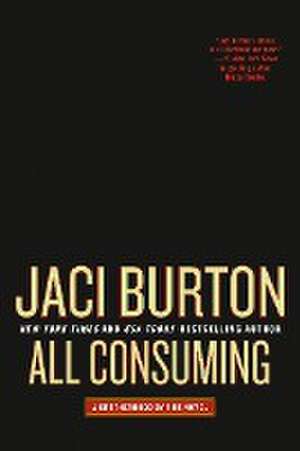 All Consuming de Jaci Burton