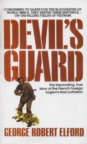 Devil's Guard de George Robert Elford