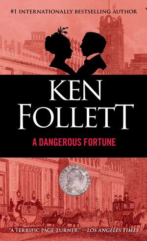 A Dangerous Fortune de Ken Follett