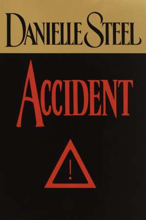 Accident de Danielle Steel