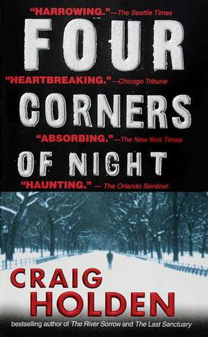 Four Corners of Night de Craig C. Holden