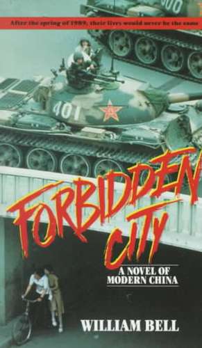 Forbidden City de William Bell