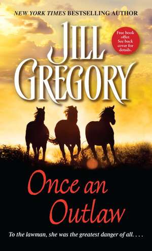 Once an Outlaw de Jill Gregory