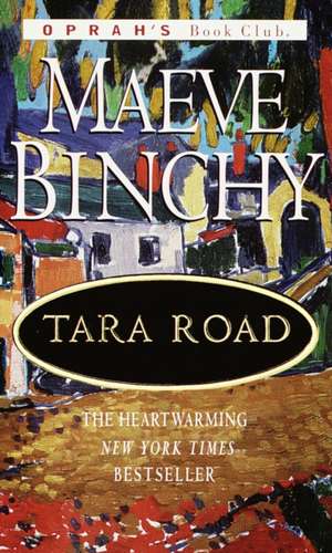 Tara Road de Maeve Binchy