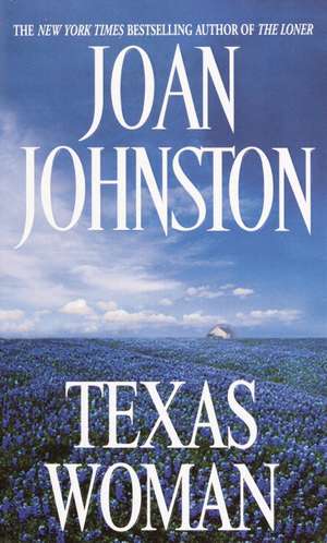 Texas Woman de Joan Johnston