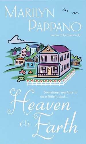 Heaven on Earth de Marilyn Pappano