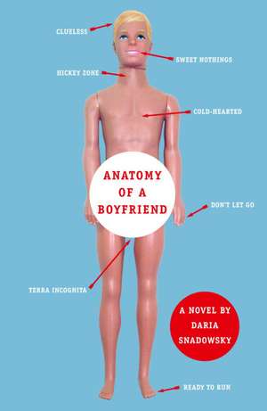 Anatomy of a Boyfriend de Daria Snadowsky