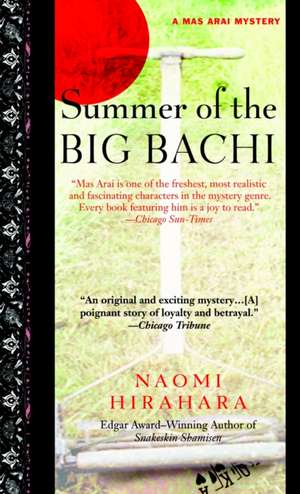 Summer of the Big Bachi de Naomi Hirahara