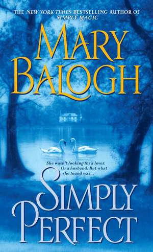 Simply Perfect de Mary Balogh