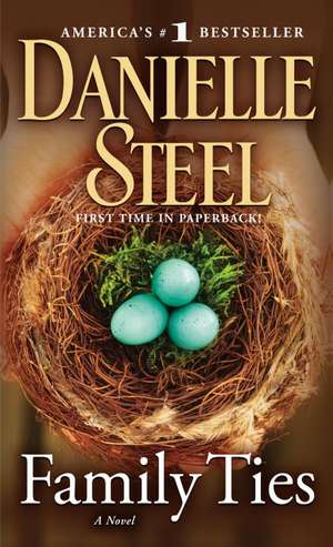 Family Ties de Danielle Steel