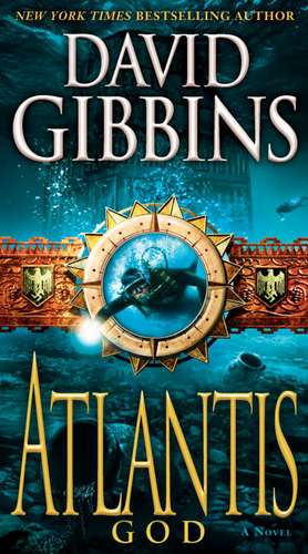 Atlantis God de David Gibbins