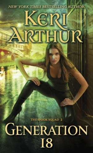 Generation 18 de Keri Arthur