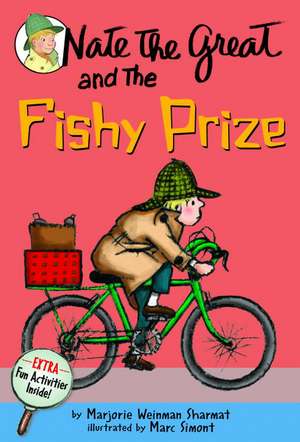 Nate the Great and the Fishy Prize de Marjorie Weinman Sharmat