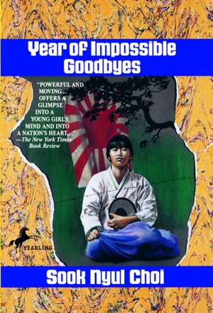 Year of Impossible Goodbyes de Sook Nyul Choi