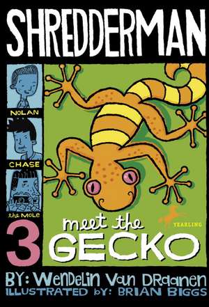 Meet the Gecko de Wendelin Van Draanen