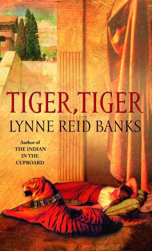 Tiger, Tiger de Lynne Reid Banks