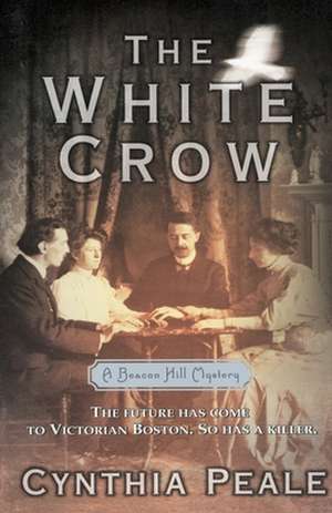 The White Crow de Cynthia Peale