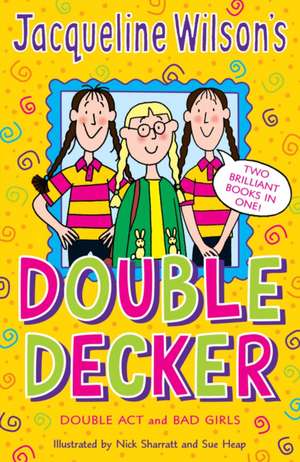 Jacqueline Wilson Double Decker de Jacqueline Wilson