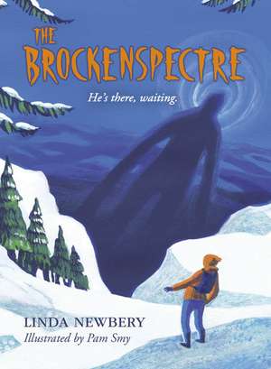 The Brockenspectre de Linda Newbery