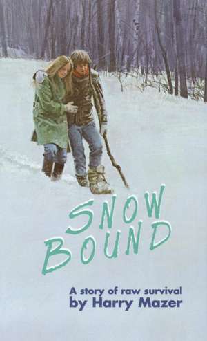 Snow Bound de Harry Mazer