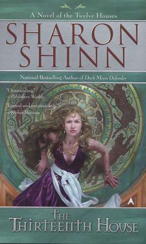 The Thirteenth House de Sharon Shinn