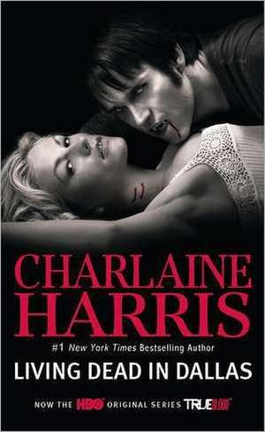 Living Dead in Dallas de Charlaine Harris