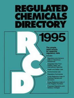 Regulated Chemicals Directory 1995 de Petros C. Mavroidis