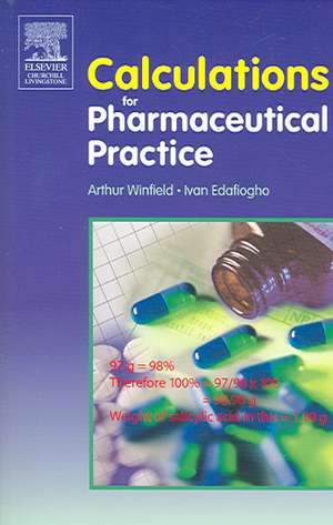 Calculations for Pharmaceutical Practice de Arthur J. Winfield