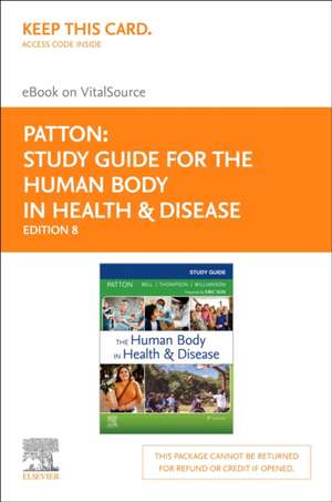 Study Guide for the Human Body in Health & Disease - Elsevier eBook on Vitalsource (Retail Access Card)