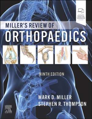 Miller's Review of Orthopaedics de Stephen R. Thompson