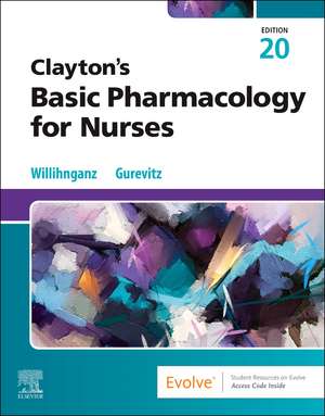 Clayton's Basic Pharmacology for Nurses de Michelle J. Willihnganz