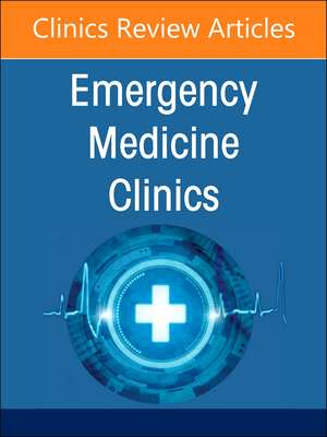 Environmental and Wilderness Medicine, An Issue of Emergency Medicine Clinics of North America de Cheyenne Falat