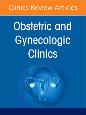 Diversity, Equity, and Inclusion in Obstetrics and Gynecology, An Issue of Obstetrics and Gynecology Clinics de Versha Pleasant