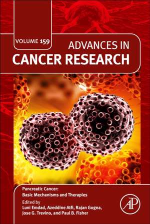 Pancreatic Cancer: Basic Mechanisms and Therapies de Luni Emdad