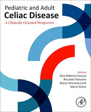 Pediatric and Adult Celiac Disease: A Clinically Oriented Perspective de Gino Roberto Corazza