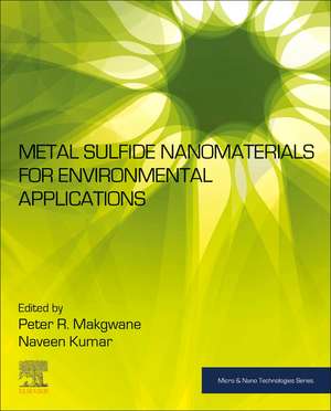 Metal Sulfide Nanomaterials for Environmental Applications de Peter R. Makgwane