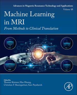 Machine Learning in MRI: From Methods to Clinical Translation de Ing Thomas Kuestner