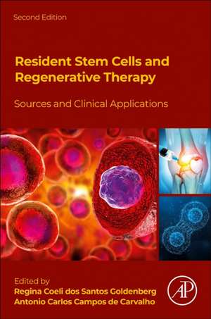 Resident Stem Cells and Regenerative Therapy: Sources and Clinical Applications de Regina Coeli dos Santos Goldenberg