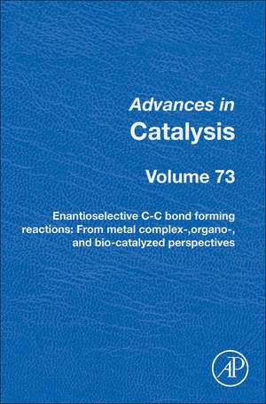 Enantioselective C-C Bond Forming Reactions: From Metal Complex-, Organo-, and Bio-catalyzed Perspectives de Piet van Leeuwen