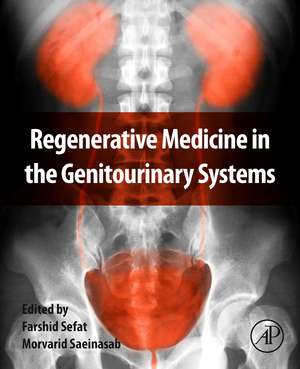 Regenerative Medicine in the Genitourinary System de Farshid Sefat