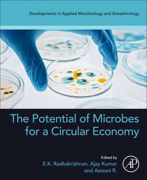 The Potential of Microbes for a Circular Economy de E.K. Radhakrishnan