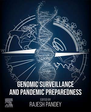 Genomic Surveillance and Pandemic Preparedness de Rajesh Pandey