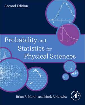 Probability and Statistics for Physical Sciences de Brian Martin