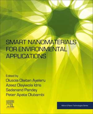 Smart Nanomaterials for Environmental Applications de Olusola Olaitan Ayeleru