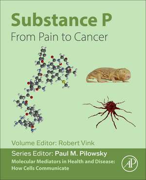 Substance P: From Pain to Cancer de Robert Vink