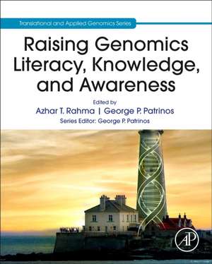 Raising Genomics Literacy, Knowledge, and Awareness de George P. Patrinos