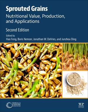 Sprouted Grains: Nutritional Value, Production, and Applications de Hao Feng