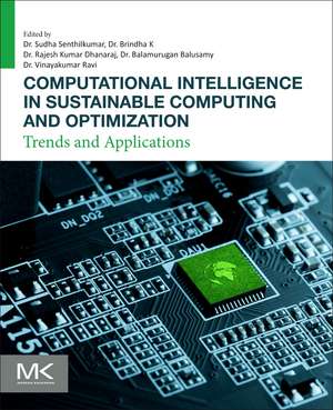 Computational Intelligence in Sustainable Computing and Optimization: Trends and Applications de Balamurugan Balusamy